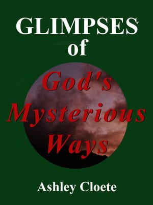 cover image of Glimpses of God's Mysterious Ways